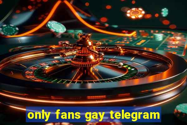 only fans gay telegram